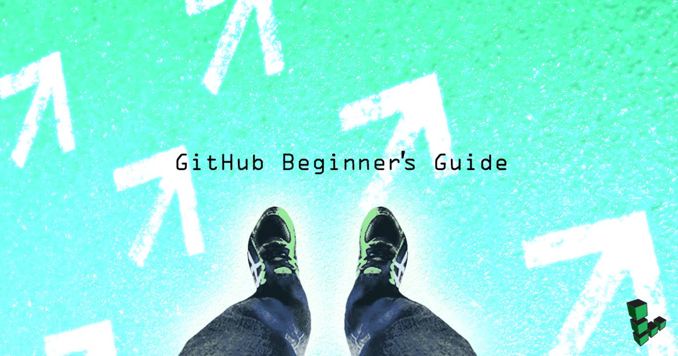 GitHub Beginner's Guide GitHub Beginners Guide