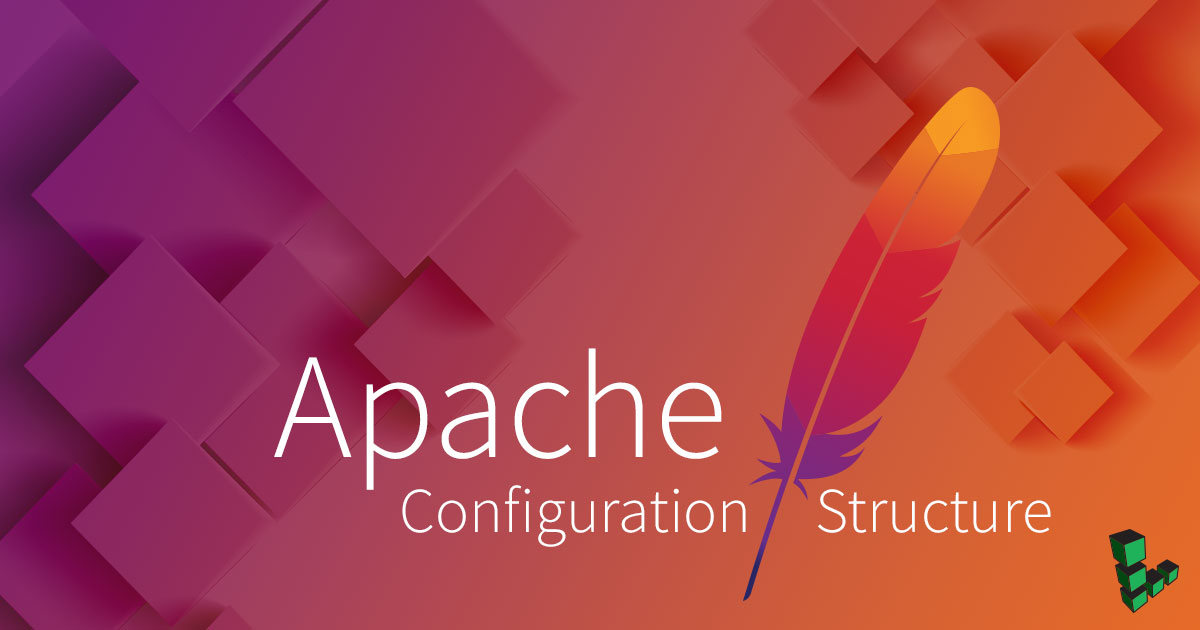 Apache configuration structure Apache configuration structure