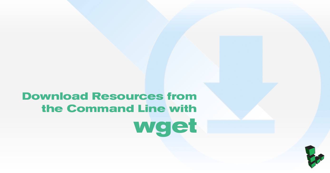Download Resources from the Command Line with wget Header image